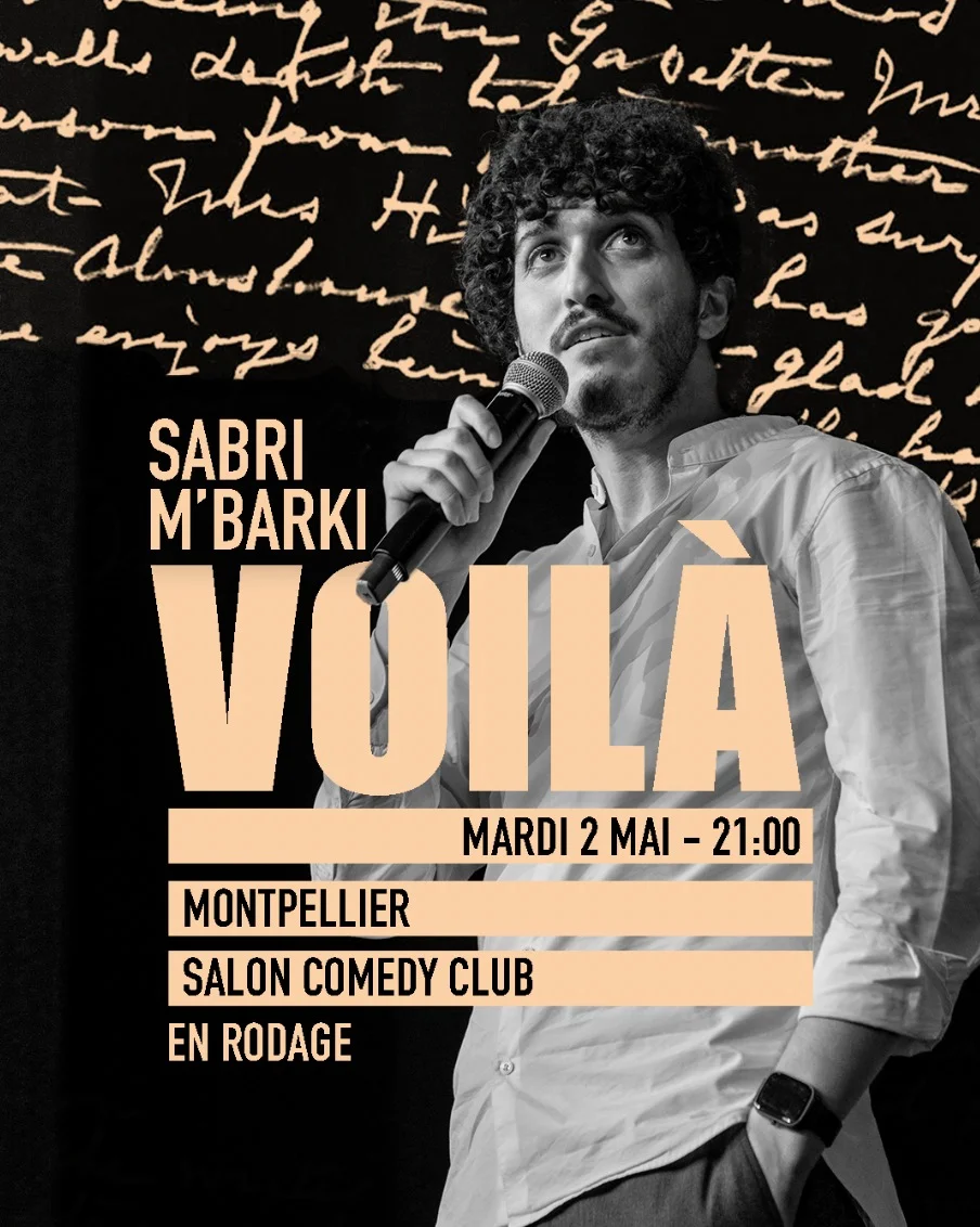 Affiche du spectacle « Voilà » de Sabri M'Barki, Salon Comedy Club, Montpellier